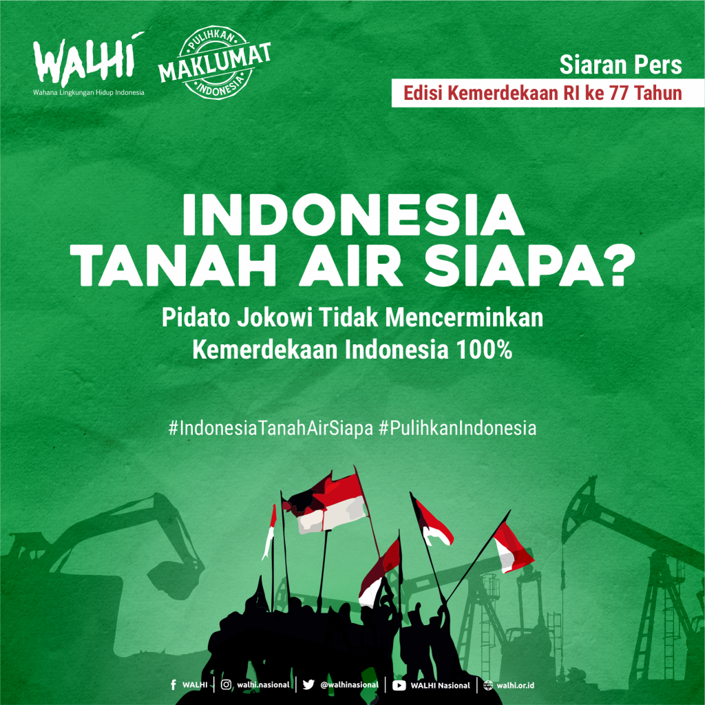 Indonesia Tanah Air Siapa Pidato Jokowi Tidak Mencerminkan Kemerdekaan